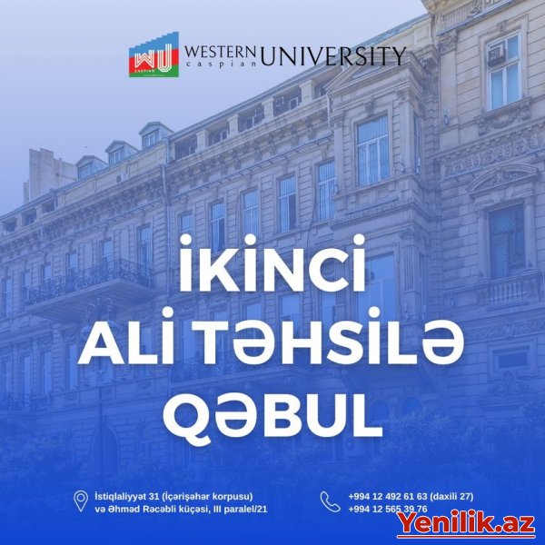 Qərbi Kaspi Universiteti təkrar (ikinci) ali təhsil üzrə qəbul elan edir