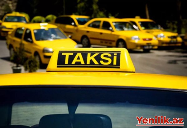 Taksi qiymətləri KƏSKİN BAHALAŞDI