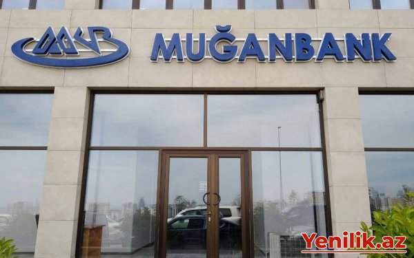 “Muğan Bank”ın lisenziyası ləğv edilib