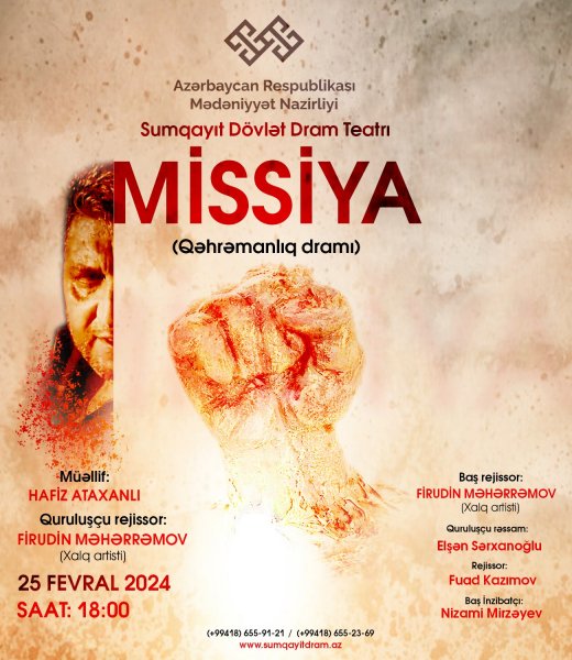 Sumqayıt Dram Teatrında Xocalı faciəsinin ildönümününə həsr edilmiş “Missiya” tamaşasına dəvətlisiniz!
