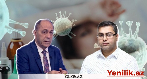 “Ölüm halları artacaq” və “təşvişə ehtiyac yoxdur” açıqlaması – Bunları etməliyik!