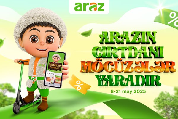 “Arazın Cırtdanı möcüzələr yaradır” adlı yeni kampaniyaya start verilib