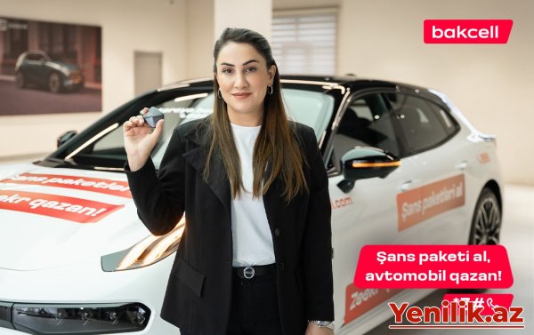 “Bakcell” lotereyasında 9-cu lüks avtomobil uduldu