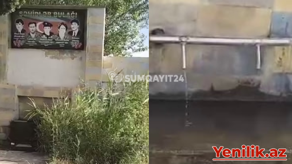Sumqayıtda baxımsız vəziyyətdə olan şəhid bulağı
